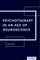 Psychotherapy in an Age of Neuroscience