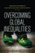 Overcoming Global Inequalities