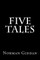 Five Tales