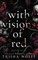 With Visions of Red