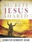 Secrets Jesus Shared