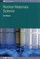 Nuclear Materials Science