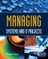 Managing Systems and It Projects