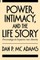 Power, Intimacy, and the Life Story