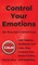 Control Your Emotions