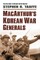 Macarthur's Korean War Generals