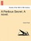 A Perilous Secret. a Novel.