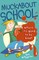 Muckabout School