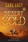 Desert Gold (Annotated, Large Print)