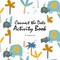 Connect the Dots with Animals Activity Book for Children (8.5x8.5 Coloring Book / Activity Book)