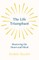 The Life Triumphant - Mastering the Heart and Mind