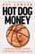 Hot Dog Money
