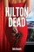 Hilton Dead