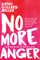 No More Anger