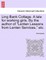 Ling Bank Cottage. a Tale for Working Girls. by the Author of "Lenten Lessons from Lenten Services," Etc.