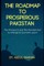 The Roadmap to Prosperous Pakistan