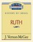 Thru the Bible Vol. 11: History of Israel (Ruth)
