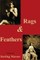 Rags and Feathers