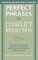 Perfect Phrases for Conflict Resolution: Hundreds of Ready-To-Use Phrases for Encouraging a More Productive and Efficient Work Environment