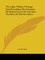 The Light, Telling a Strange Tale Describing the Initiation of Richard Coeur de Lion Into the Rites of the Dervishes