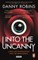 Into the Uncanny