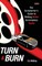 Turn & Burn
