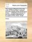 The voyage of Nearchus from the Indus to the Euphrates, collected from the original journal preserved by Arrian, ... containing an account of the first navigation attempted by Europeans in the Indian Ocean