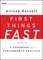 First Things Fast