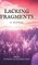 Lacking Fragments
