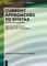 Current Approaches to Syntax