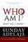 Who Am I? Why Am I Here?