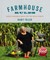 Farmhouse Rules