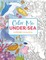 Color Me Under the Sea