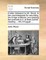 A Letter Delivered by Mr. Wood, to the Commissioners for Rebuilding the Bridge at Bristol, and Opening the Avenues to It, at Their Publick Meeting ... 4th of August. ...