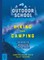 Outdoor School: Hiking and Camping