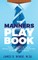 The Manners Playbook