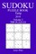 300 Easy Sudoku Puzzle Book - 2018