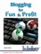 Blogging for Fun and Profit