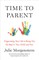 Time to Parent