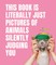 This Book Is Literally Just Pictures of Animals Silently Judging You
