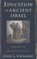 Education in Ancient Israel