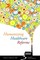 Humanizing Healthcare Reforms