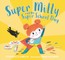 Super Milly and the Super School Day