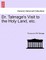 Dr. Talmage's Visit to the Holy Land, Etc.