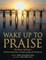 Wake up to Praise