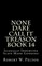 None Dare Call It Treason Book 14