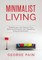 Simplify your Life, Reduce Your Stress and Increase Your Happiness through Minimalism