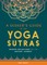 A Seeker's Guide to the Yoga Sutras