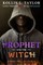 The Prophet and the Witch