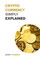 Cryptocurrency Simply Explained!
